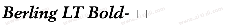 Berling LT Bold字体转换 Berling LT Bold字体转换